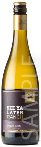 See Ya Later Ranch Pinot Gris 2018